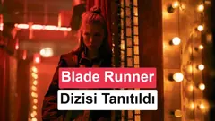 Amazon, Blade Runner 2099 dizisini tanıttı: İşte ilk görseller ve sürpriz detaylar