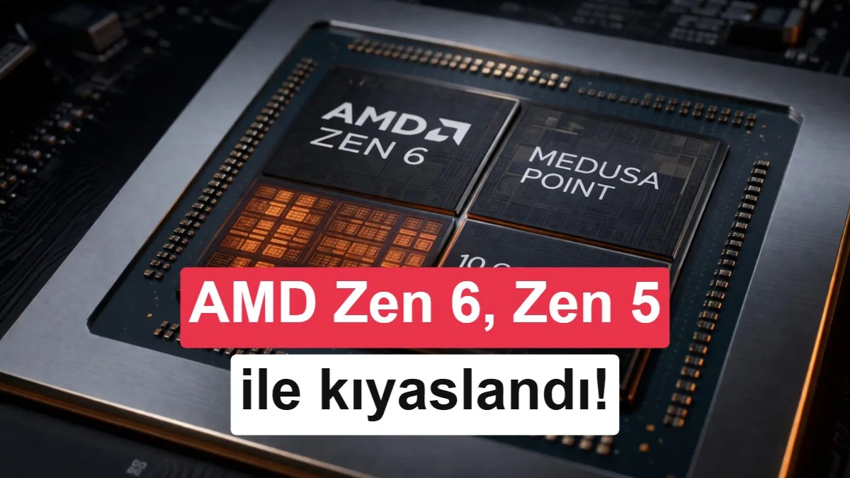 AMD Medusa Point Geekbench'te ortaya çıktı: Zen 5'e fark atıyor