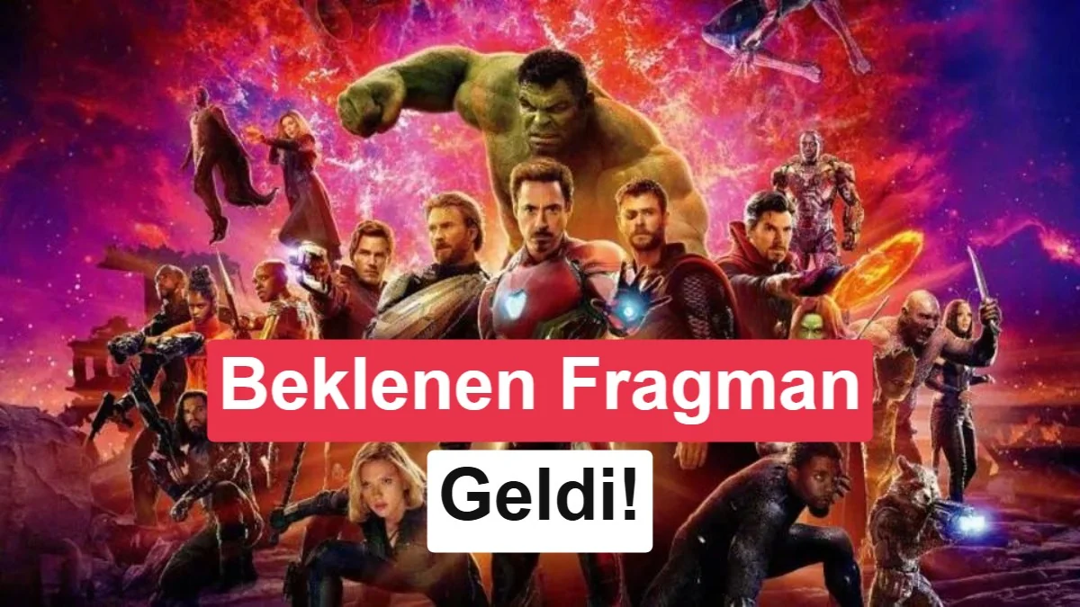 Avengers: Doomsday'den beklenen fragman geldi: Sevilen kahramanlar yeniden bir arada