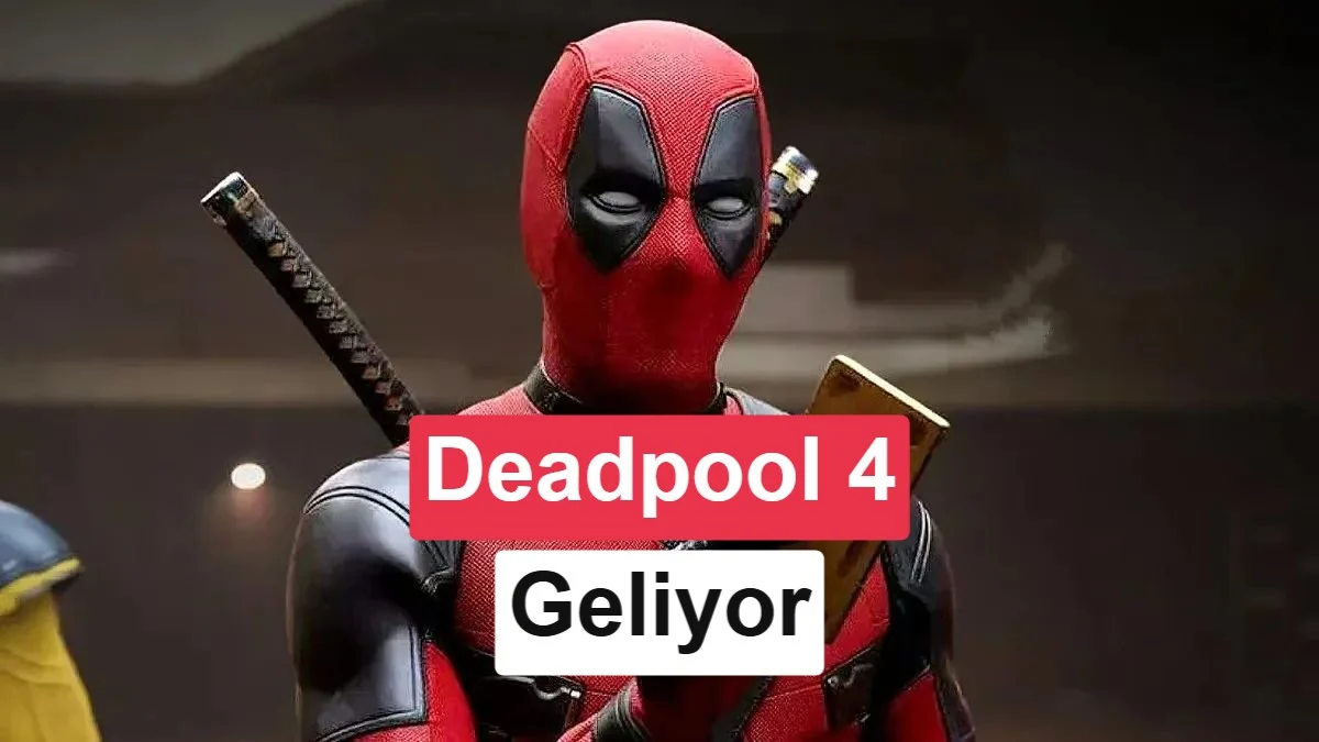 Deadpool 4 resmen geliyor: Ryan Reynolds açıkladı
