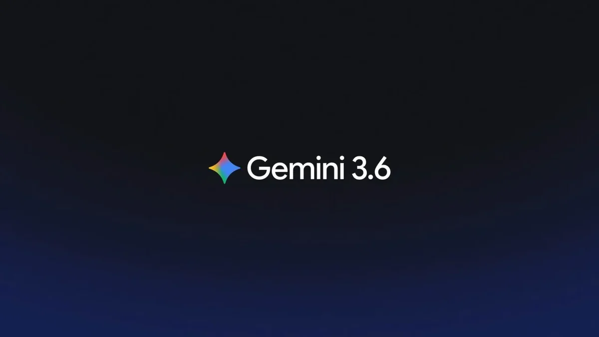 Gemini 3.6 Flash Duyuruldu: Google’ın Yeni Yapay Zeka Modelleri Neler Sunuyor?
