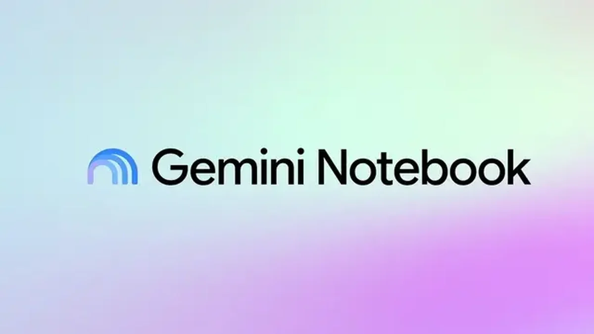 Google, NotebookLM’in Adını Değiştirdi: Karşınızda Yepyeni Adıyla Gemini Notebook!