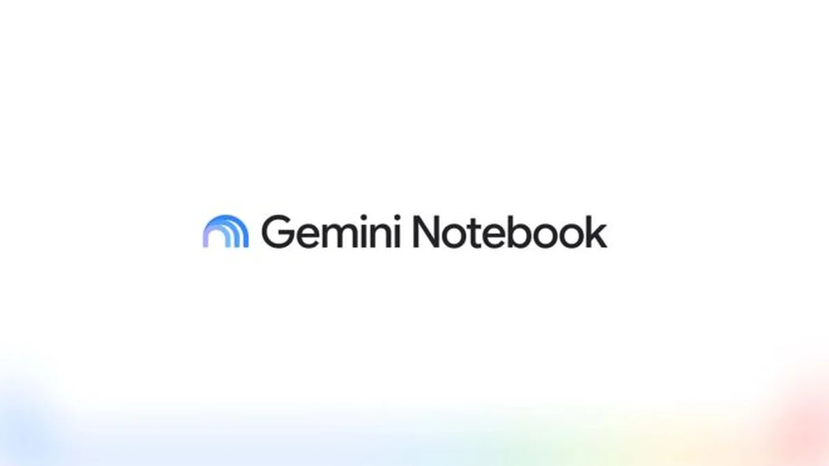 Google, NotebookLM’in adını Gemini Notebook olarak değiştirdi