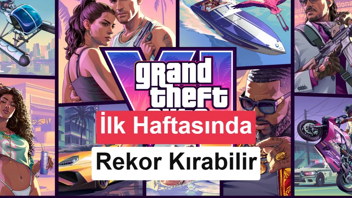 GTA 6 için çılgın tahmin: İlk haftada 4,5 milyar dolar gelir bekleniyor