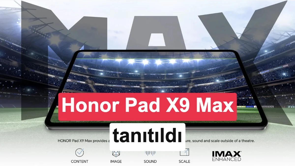 Honor Pad X9 Max üst seviye fiyat etiketiyle geliyor