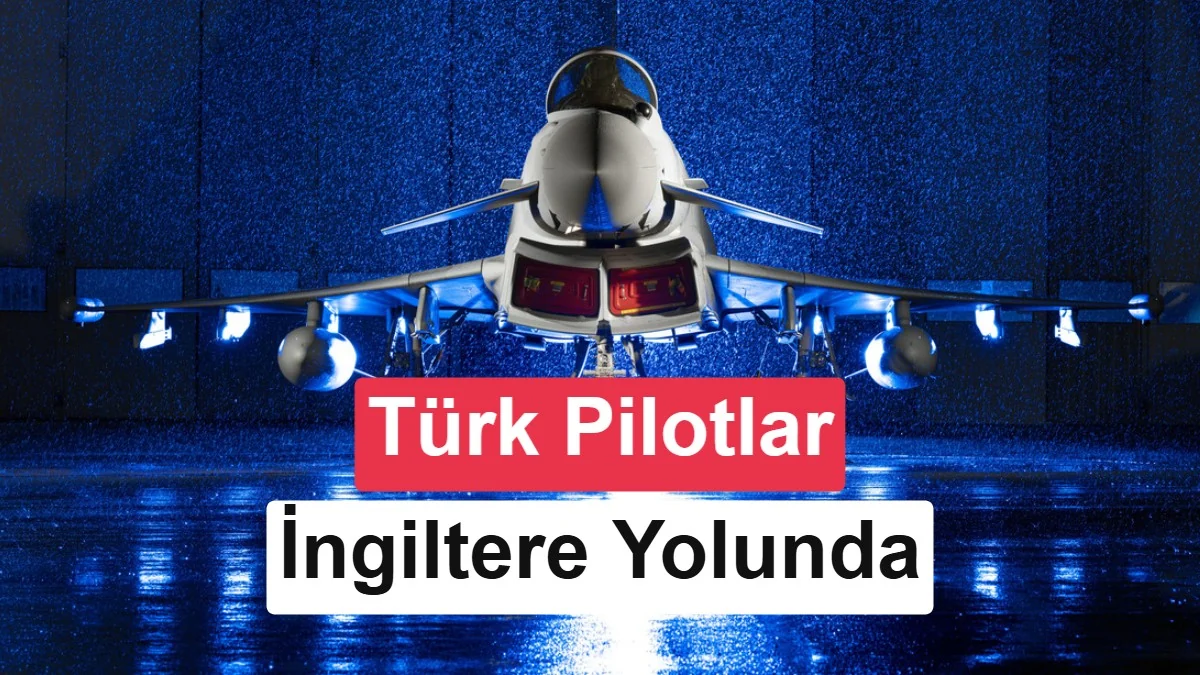 MSB duyurdu: Türk pilotları Eurofighter eğitimi için İngiltere'ye gidiyor
