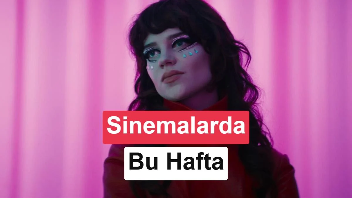 Sinemada bu hafta: Hayatımın Şarkısı, 72 Saat, Her Private Hell (24 Temmuz 2026)