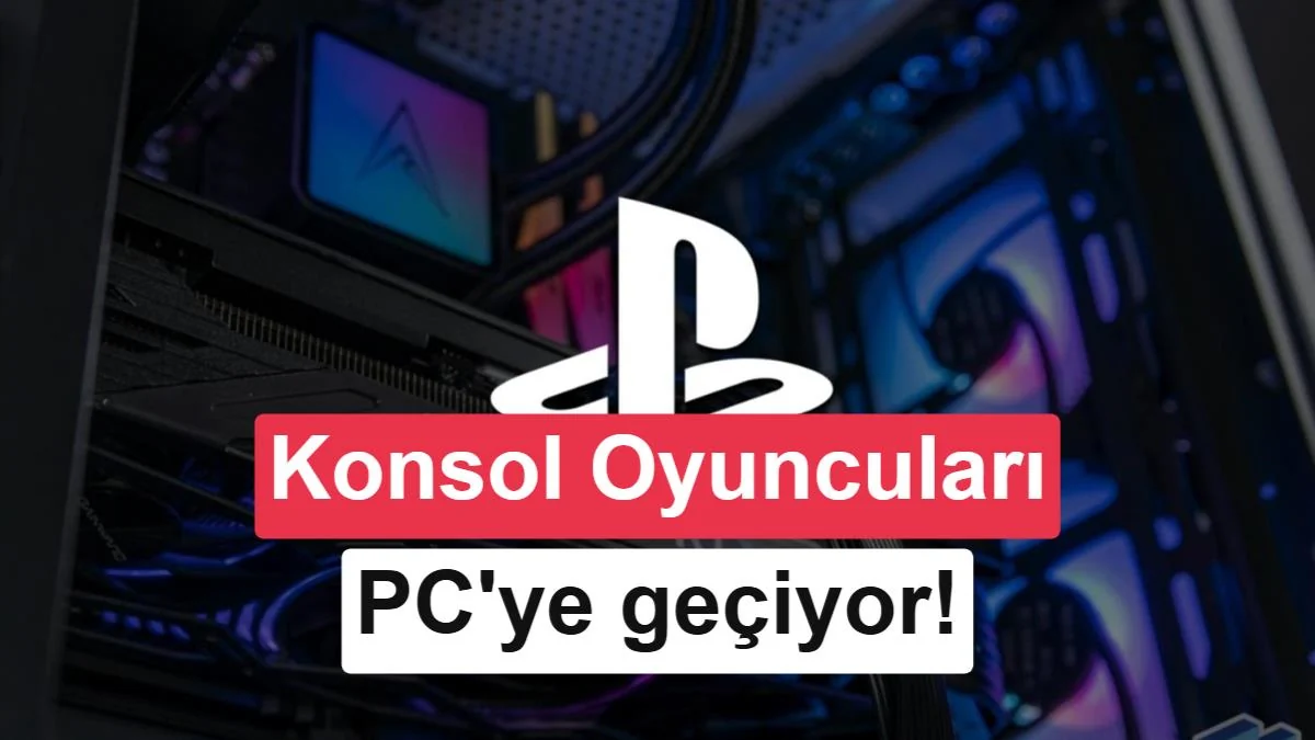 Sony'nin disk kararı ters tepti: Oyuncular PC'ye geçiyor