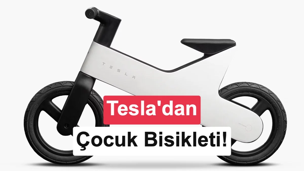 Tesla'dan çocuklar için denge bisikleti: Fiyatı 225 dolar