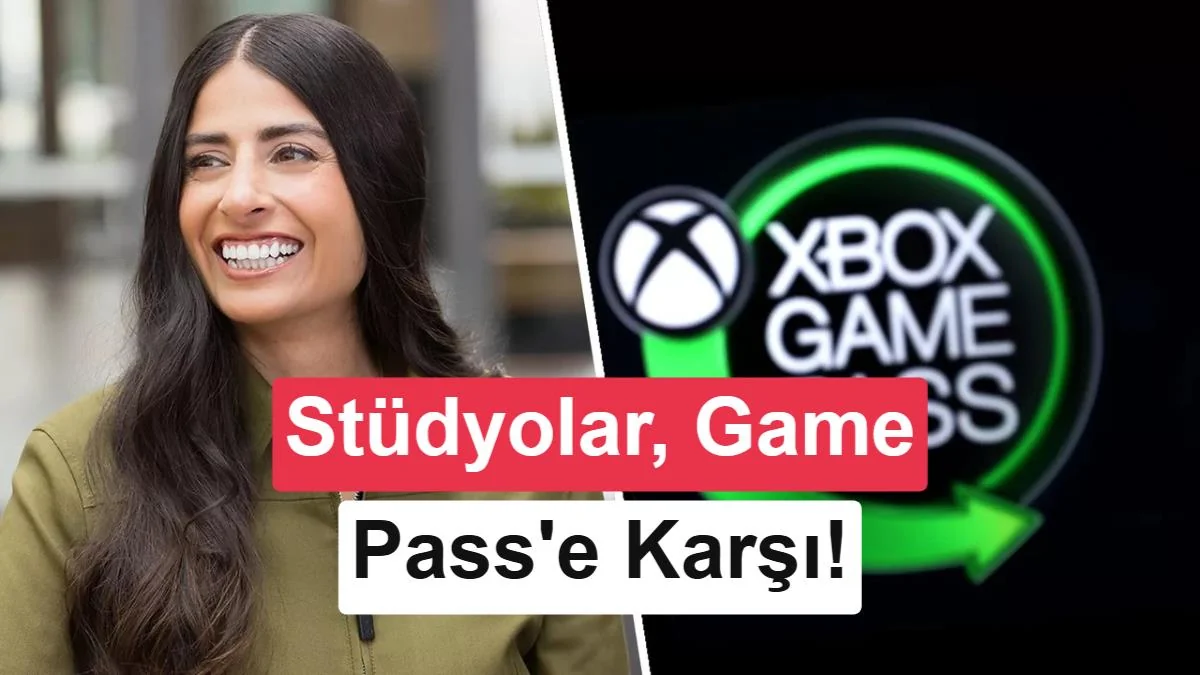 Xbox Game Pass'te yeni kriz: Xbox stüdyoları hizmete karşı
