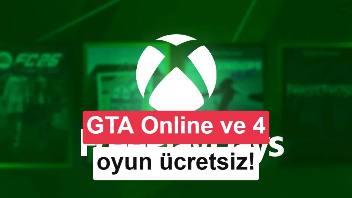 Xbox'ta bu hafta: 4.000 TL değerinde 5 oyun oynaması ücretsiz