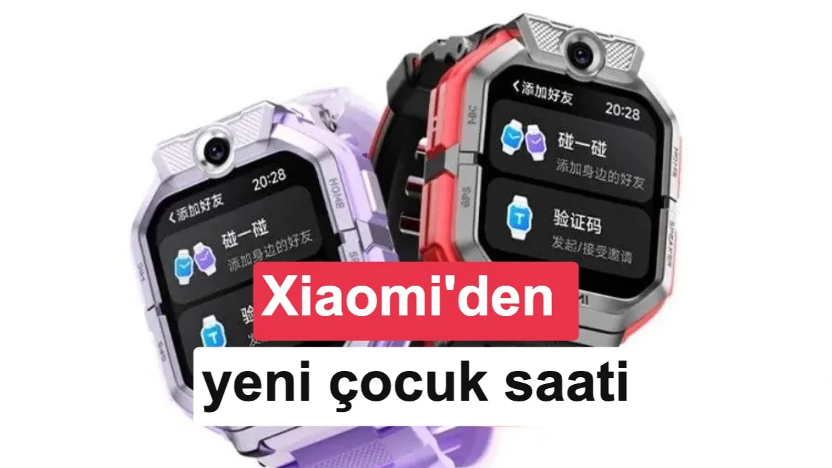 Xiaomi seviye atlayan yeni akıllı çocuk saatini tanıttı